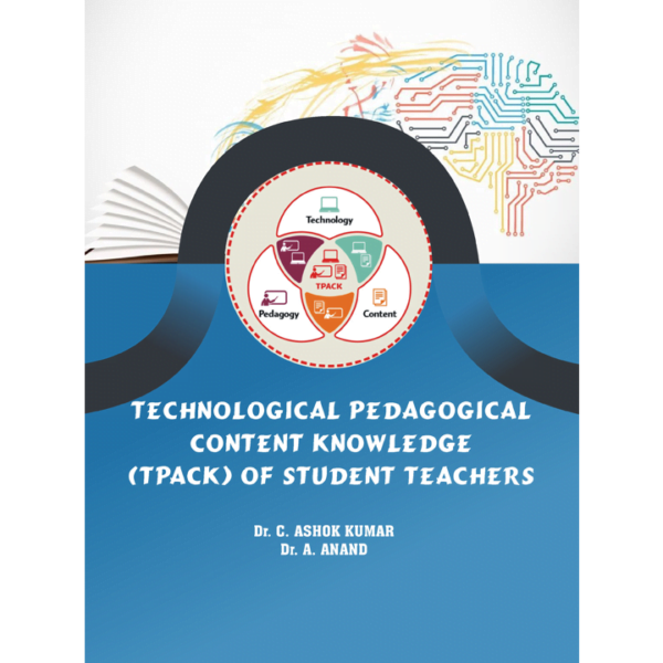 Technological Pedagogical Content Knowledge (Tpack) of Student Teachers ...